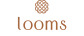 Looms